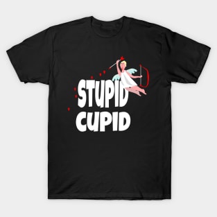 Funny, cute Valentine's Day Gift, "Stupid Cupid". T-Shirt